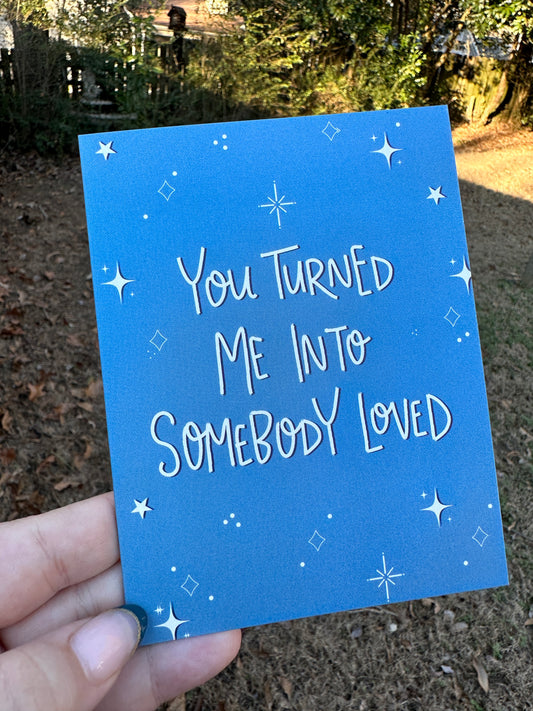 Somebody Loved Card | The Weepies Lyric Card