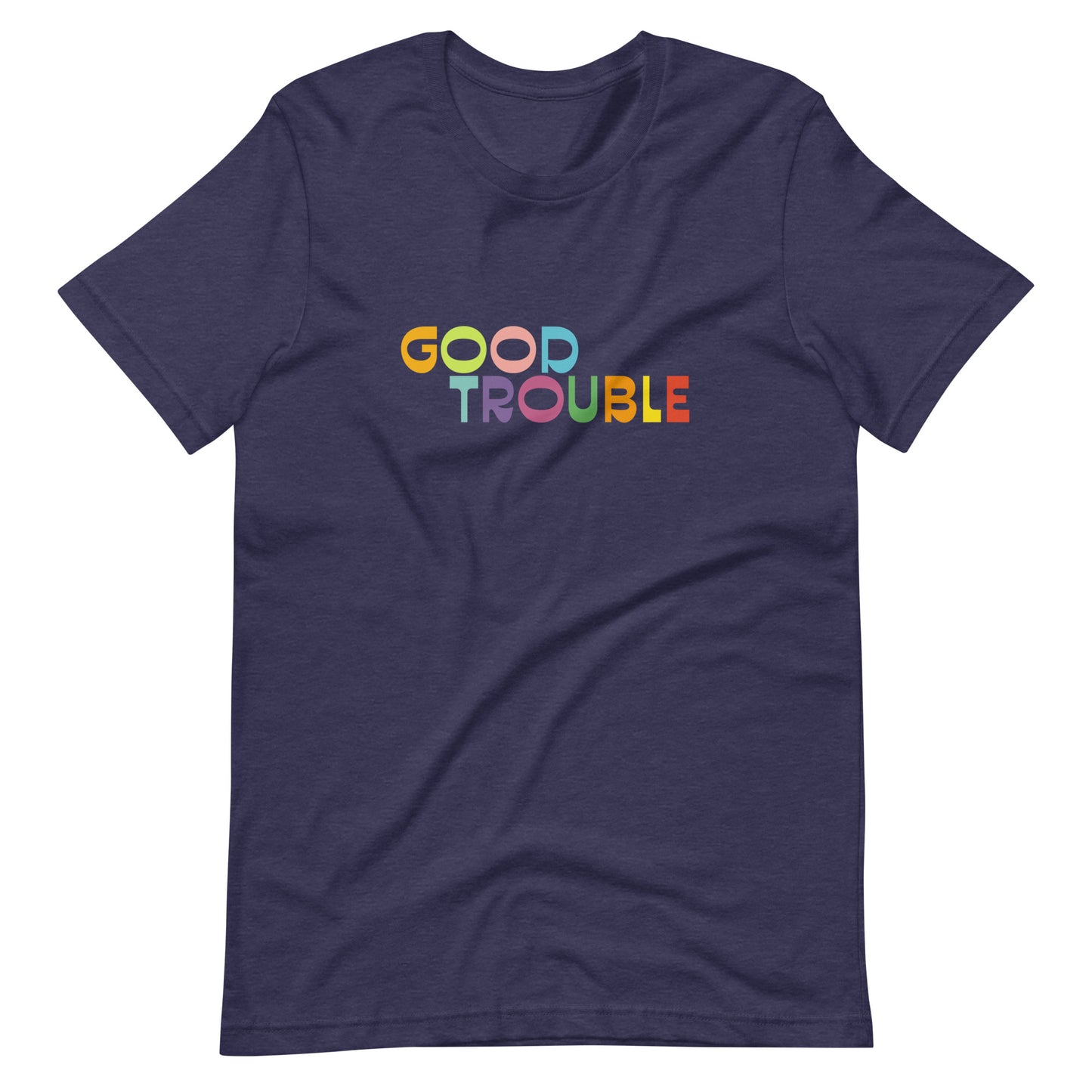 Good Trouble T-shirt (Multiple Color Options)