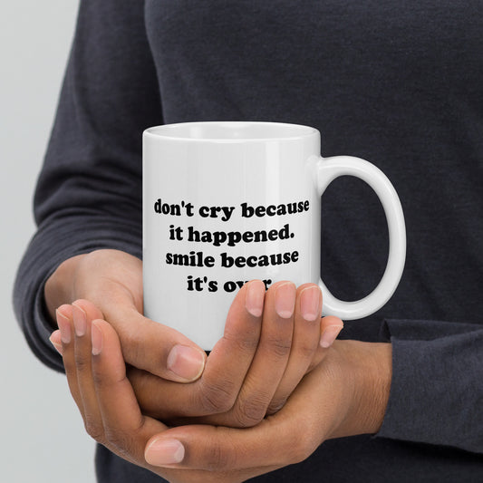 Don't Cry - It's Over Mug