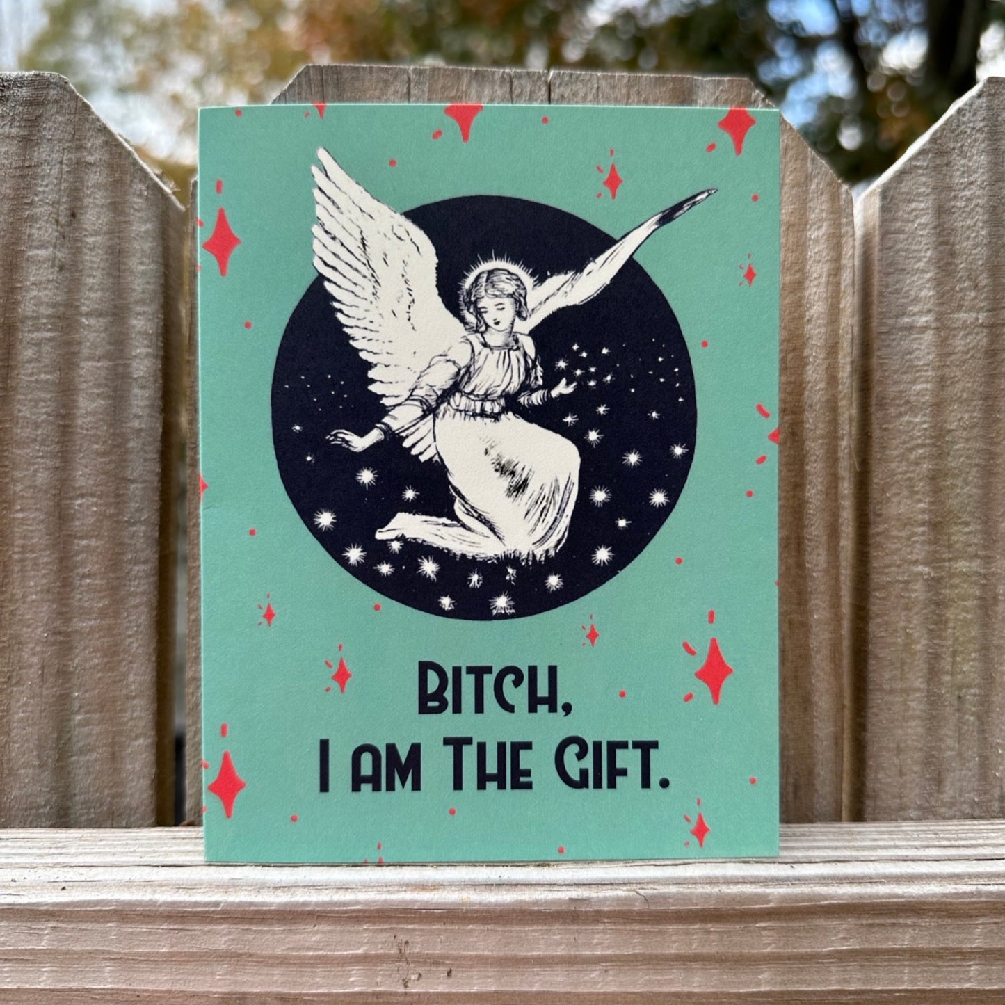 B!tch I Am the Gift Card