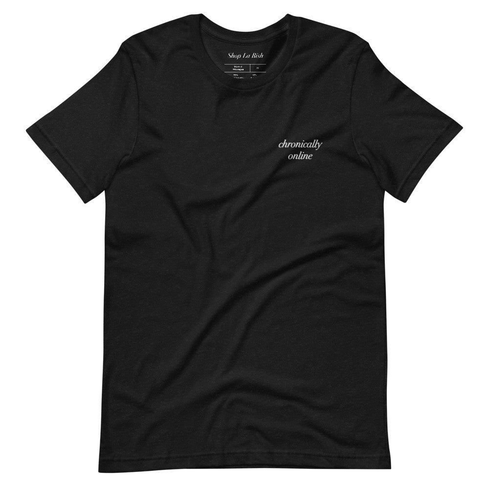 Chronically Online Embroidered T-shirt